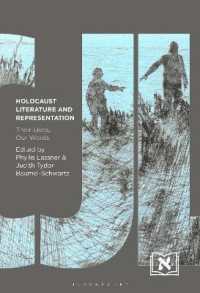 Holocaust Literature and Representation : Their Lives, Our Words (Comparative Jewish Literatures)