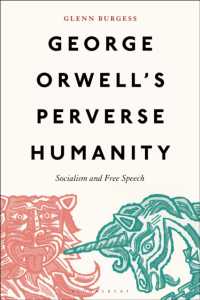 ジョージ・オーウェルと社会主義<br>George Orwell's Perverse Humanity : Socialism and Free Speech