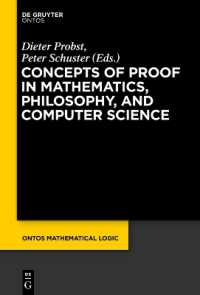Concepts of Proof in Mathematics, Philosophy, and Computer Science (Ontos Mathematical Logic)
