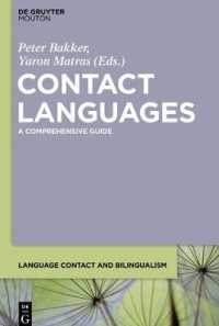 Contact Languages : A Comprehensive Guide (Language Contact and Bilingualism [lcb])