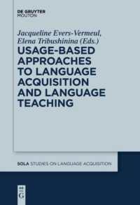 言語習得・言語教育への用例基盤アプローチ<br>Usage-Based Approaches to Language Acquisition and Language Teaching (Studies on Language Acquisition [sola])
