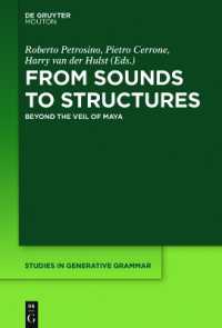From Sounds to Structures : Beyond the Veil of Maya (Studies in Generative Grammar [sgg])