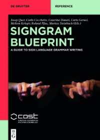 SignGram Blueprint : A Guide to Sign Language Grammar Writing (De Gruyter Reference)