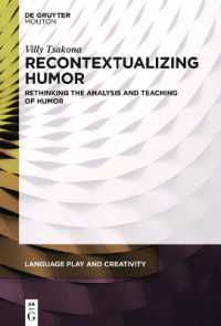 ユーモアとコンテクストの再考<br>Recontextualizing Humor : Rethinking the Analysis and Teaching of Humor (Language Play and Creativity)