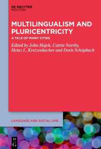Multilingualism and Pluricentricity : A Tale of Many Cities (Language and Social Life [lsl])