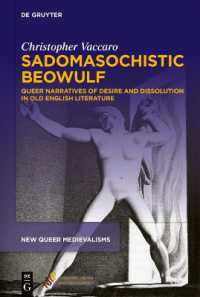 Sadomasochistic Beowulf : Queer Narratives of Desire and Dissolution in Old English Literature