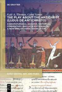The Play about the Antichrist (Ludus de Antichristo) : A New Verse Translation, Edition, and Commentary (Early Drama, Art, and Music)