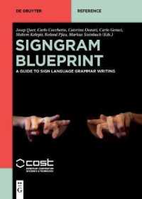 SignGram Blueprint : A Guide to Sign Language Grammar Writing (De Gruyter Reference)