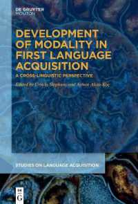 Development of Modality in First Language Acquisition : A Cross-Linguistic Perspective