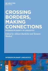 Crossing Borders, Making Connections : Interdisciplinarity in Linguistics
