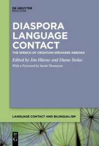 Diaspora Language Contact : The Speech of Croatian Speakers Abroad (Language Contact and Bilingualism [lcb])