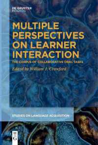 Multiple Perspectives on Learner Interaction : The Corpus of Collaborative Oral Tasks (Studies on Language Acquisition [sola])