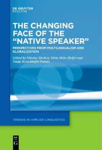 The Changing Face of the 'Native Speaker' : Perspectives from Multilingualism and Globalization (Trends in Applied Linguistics [tal])