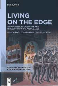 Living on the Edge : Transgression, Exclusion, and Persecution in the Middle Ages (Studies in Medieval and Early Modern Culture)