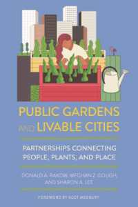Public Gardens and Livable Cities : Partnerships Connecting People, Plants, and Place