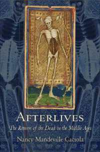 Afterlives : The Return of the Dead in the Middle Ages