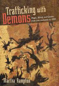 Trafficking with Demons : Magic, Ritual, and Gender from Late Antiquity to 1000