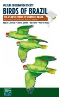 Wildlife Conservation Society Birds of Brazil : The Atlantic Forest of Southeast Brazil, including São Paulo and Rio de Janeiro (Wcs Birds of Brazil Field Guides)