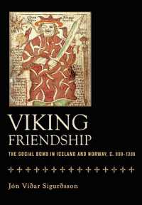 Viking Friendship : The Social Bond in Iceland and Norway, C. 900-1300