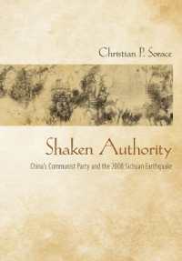 Shaken Authority : China's Communist Party and the 2008 Sichuan Earthquake