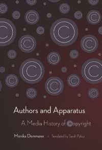 著作権のメディア史（英訳）<br>Authors and Apparatus : A Media History of Copyright