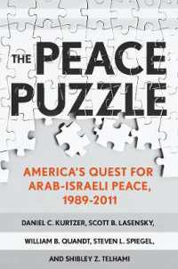 The Peace Puzzle : America's Quest for Arab-Israeli Peace, 1989-2011