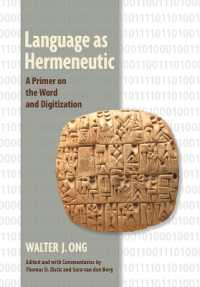 Language as Hermeneutic : A Primer on the Word and Digitization