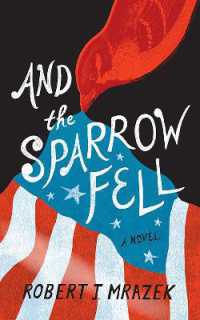 And the Sparrow Fell : A Novel