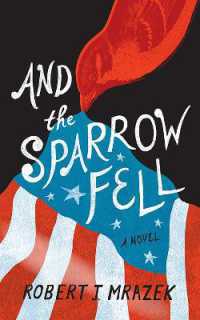 And the Sparrow Fell : A Novel