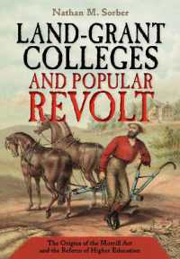 Land-Grant Colleges and Popular Revolt : The Origins of the Morrill Act and the Reform of Higher Education
