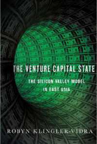 The Venture Capital State : The Silicon Valley Model in East Asia (Cornell Studies in Political Economy)