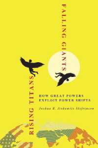 Rising Titans, Falling Giants : How Great Powers Exploit Power Shifts (Cornell Studies in Security Affairs)