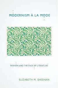 Modernism à La Mode : Fashion and the Ends of Literature