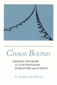 Chaos Bound : Orderly Disorder in Contemporary Literature and Science