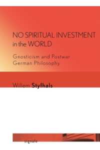 グノーシス主義と戦後ドイツ思想<br>No Spiritual Investment in the World : Gnosticism and Postwar German Philosophy (Signale: Modern German Letters, Cultures, and Thought)