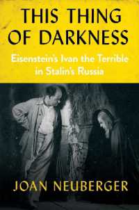 This Thing of Darkness : Eisenstein's Ivan the Terrible in Stalin's Russia