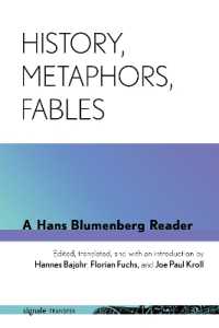 History, Metaphors, Fables : A Hans Blumenberg Reader (Signale|transfer: German Thought in Translation)
