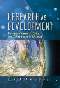Research as Development : Biomedical Research, Ethics, and Collaboration in Sri Lanka
