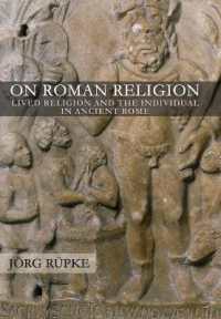 On Roman Religion : Lived Religion and the Individual in Ancient Rome (Cornell Studies in Classical Philology)