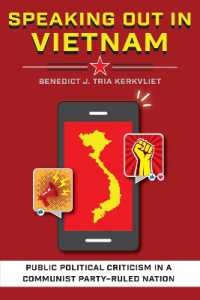 Speaking Out in Vietnam : Public Political Criticism in a Communist Party-Ruled Nation