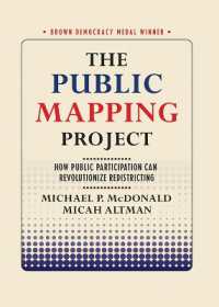 The Public Mapping Project : How Public Participation Can Revolutionize Redistricting (Brown Democracy Medal)