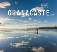 Guanacaste (Zona Tropical Publications / Costa Rica Regional Guides)