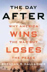 The Day after : Why America Wins the War but Loses the Peace