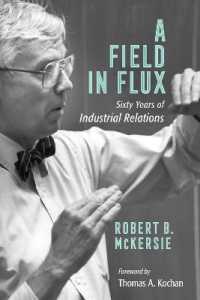 A Field in Flux : Sixty Years of Industrial Relations