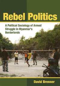 Rebel Politics : A Political Sociology of Armed Struggle in Myanmar's Borderlands