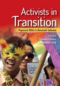 Activists in Transition : Progressive Politics in Democratic Indonesia