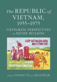 The Republic of Vietnam, 1955-1975 : Vietnamese Perspectives on Nation Building