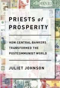 Priests of Prosperity : How Central Bankers Transformed the Postcommunist World (Cornell Studies in Money)