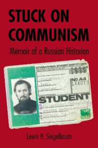 Stuck on Communism : Memoir of a Russian Historian (Niu Series in Slavic, East European, and Eurasian Studies)
