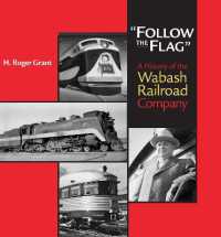 'Follow the Flag' : A History of the Wabash Railroad Company